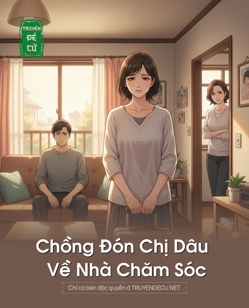 
                            Chồng Đón Chị Dâu Về Nhà Chăm Sóc
