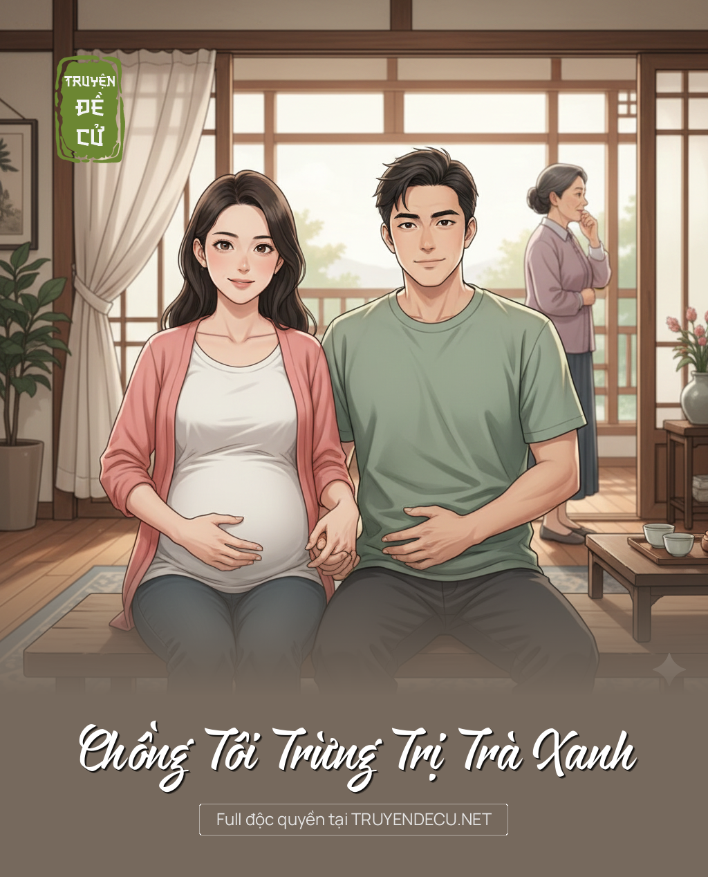 
                            Chồng Tôi Trừng Trị Trà Xanh