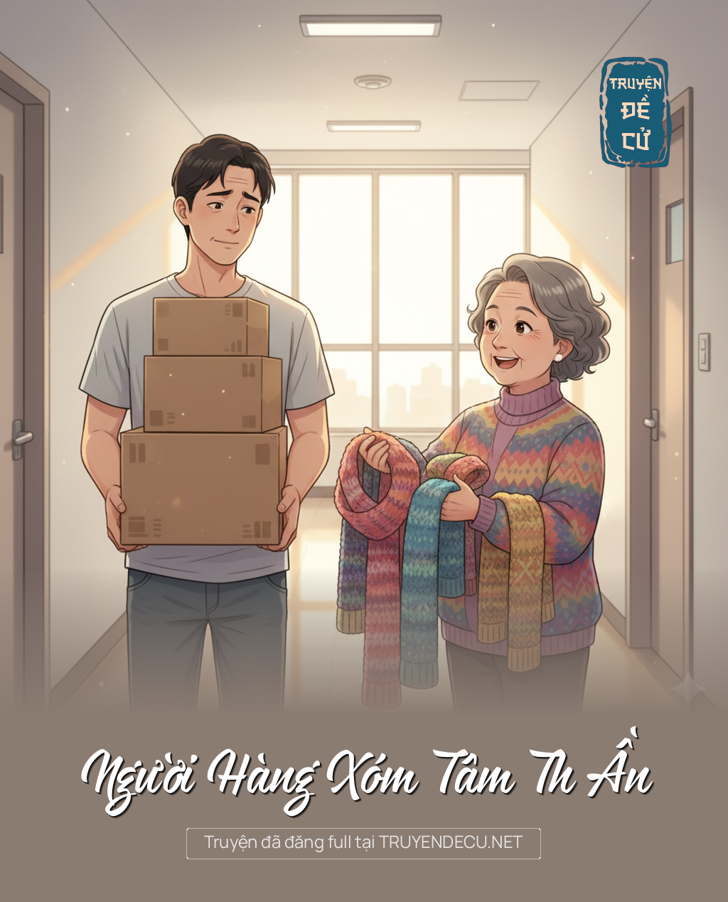 
                            Người Hàng Xóm Tâm Th Ần