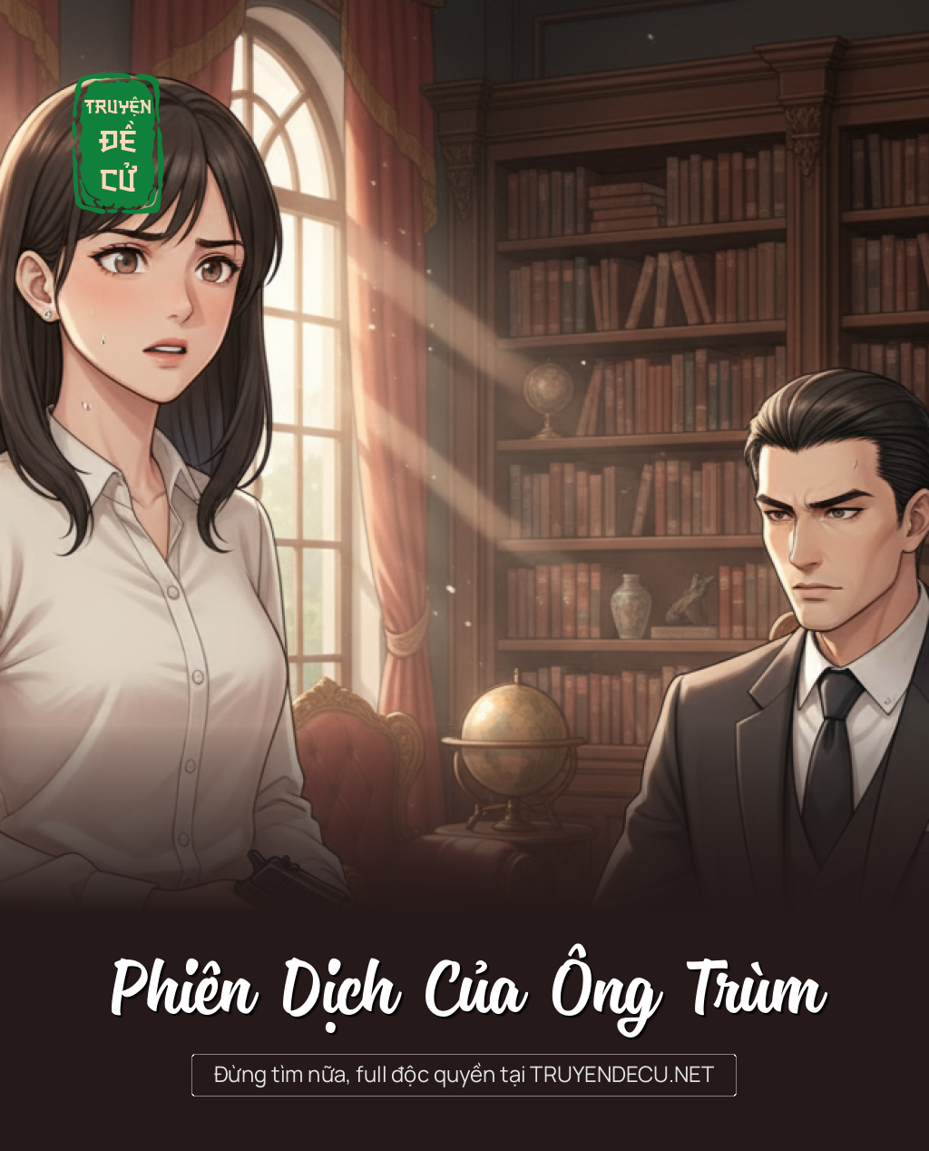 
                            Phiên Dịch Của Ông Trùm