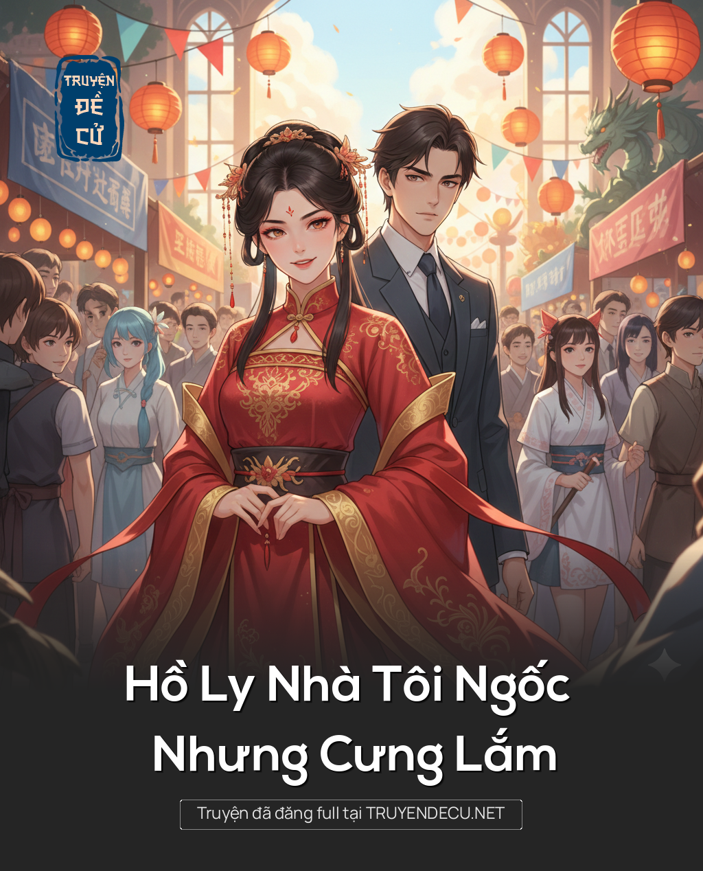 
                            Hồ Ly Nhà Tôi Ngốc Nhưng Cưng Lắm