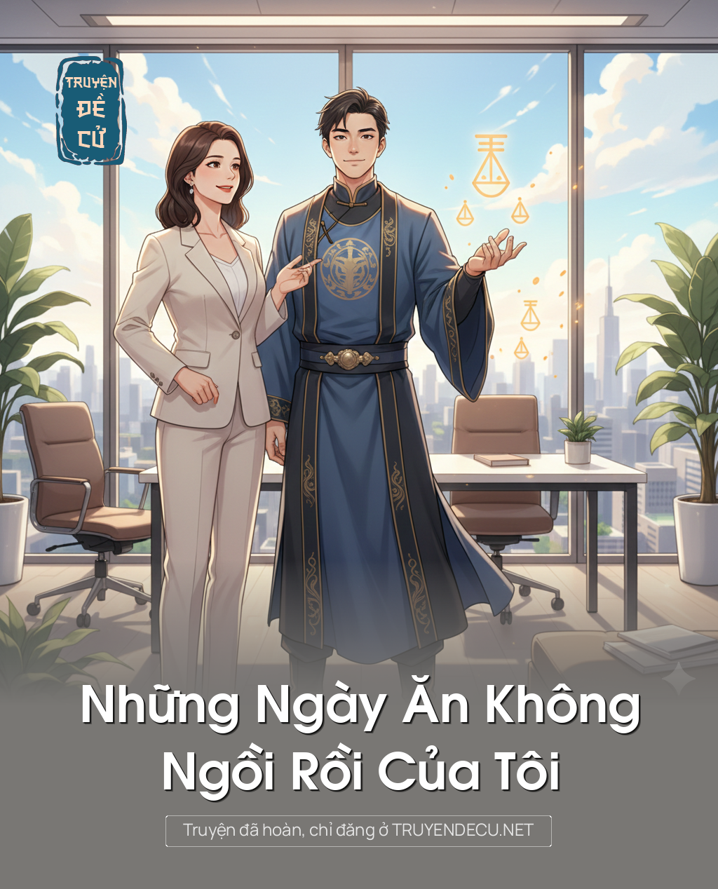 
                            Những Ngày Ăn Không Ngồi Rồi Của Tôi