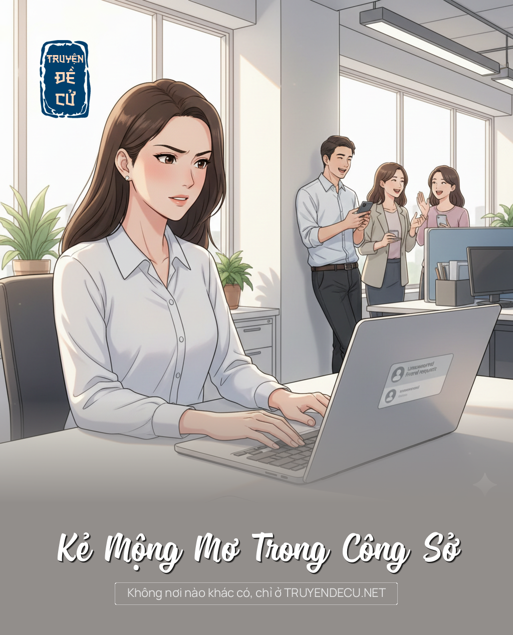 
                            Kẻ Mộng Mơ Trong Công Sở