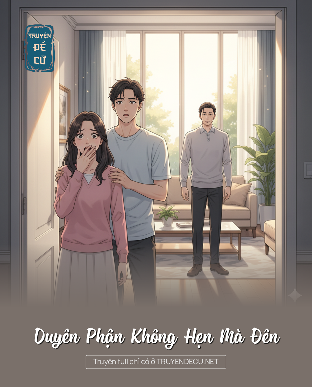 
                            Duyên Phận Không Hẹn Mà Đên