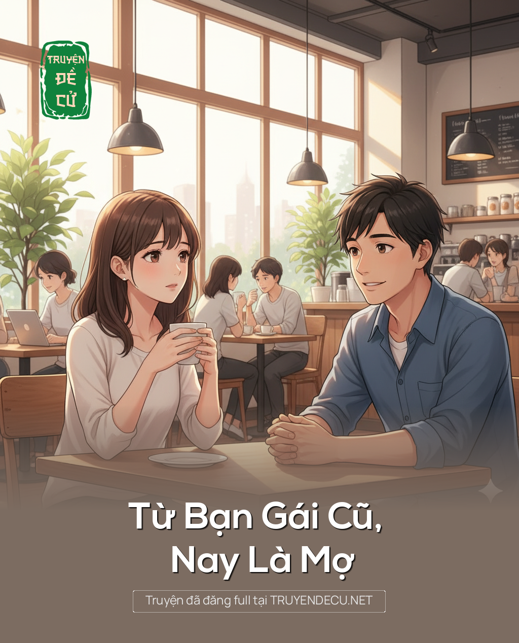 
                            Từ Bạn Gái Cũ, Nay Là Mợ