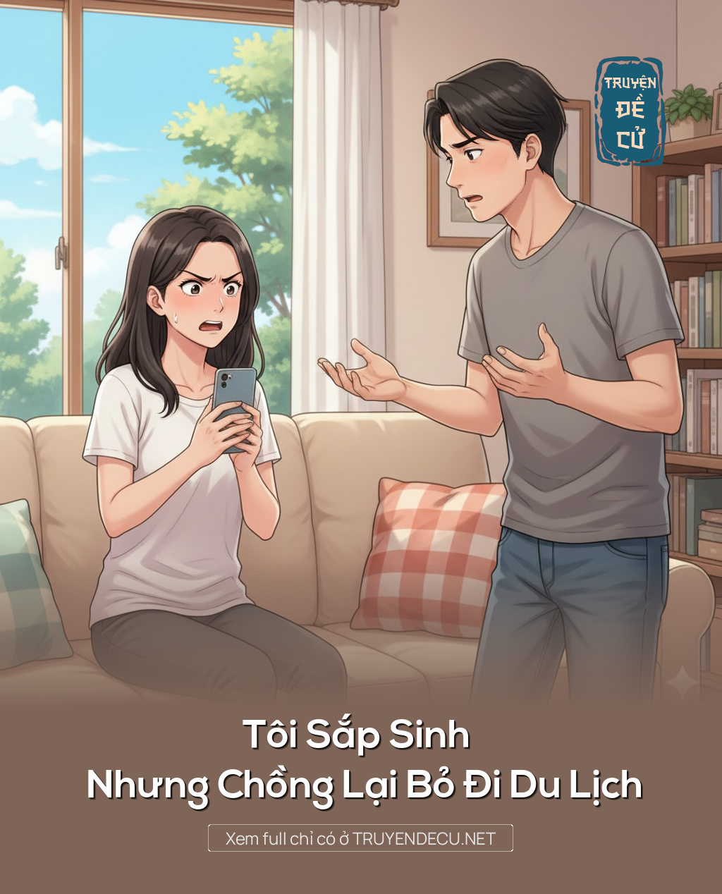 
                            Tôi Sắp Sinh Nhưng Chồng Lại Bỏ Đi Du Lịch