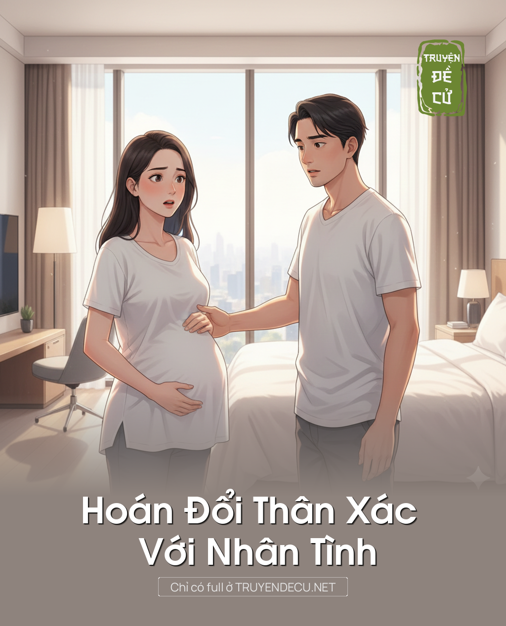 
                            Hoán Đổi Thân Xac Với Nhân Tình