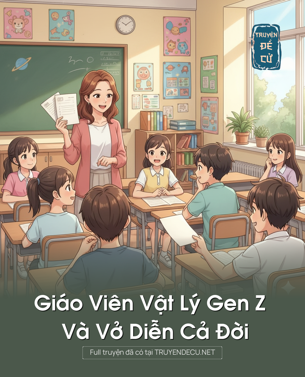 
                            Giáo Viên Vật Lý Gen Z Và Vở Diễn Cả Đời