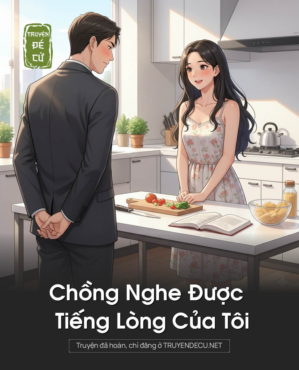 
                            Chồng Nghe Được Tiếng Lòng Của Tôi