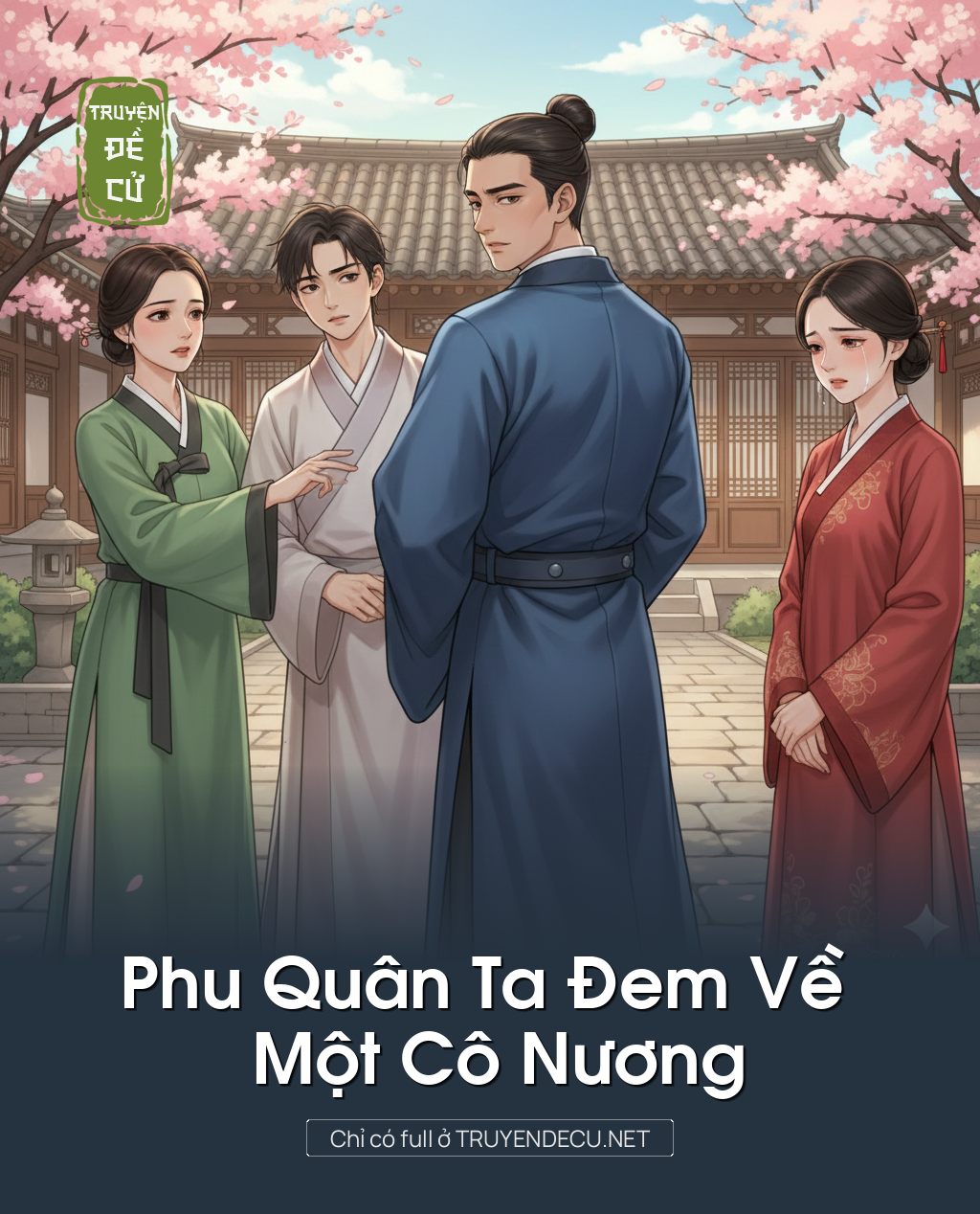 
                            Phu Quân Ta Đem Về Một Cô Nương