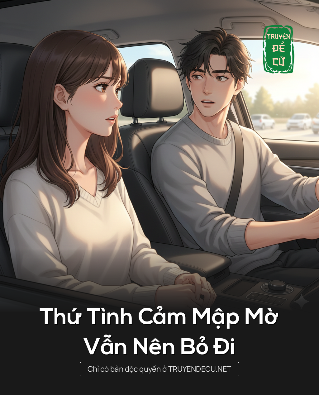 
                            Thứ Tình Cảm Mập Mờ Vẫn Nên Bỏ Đi