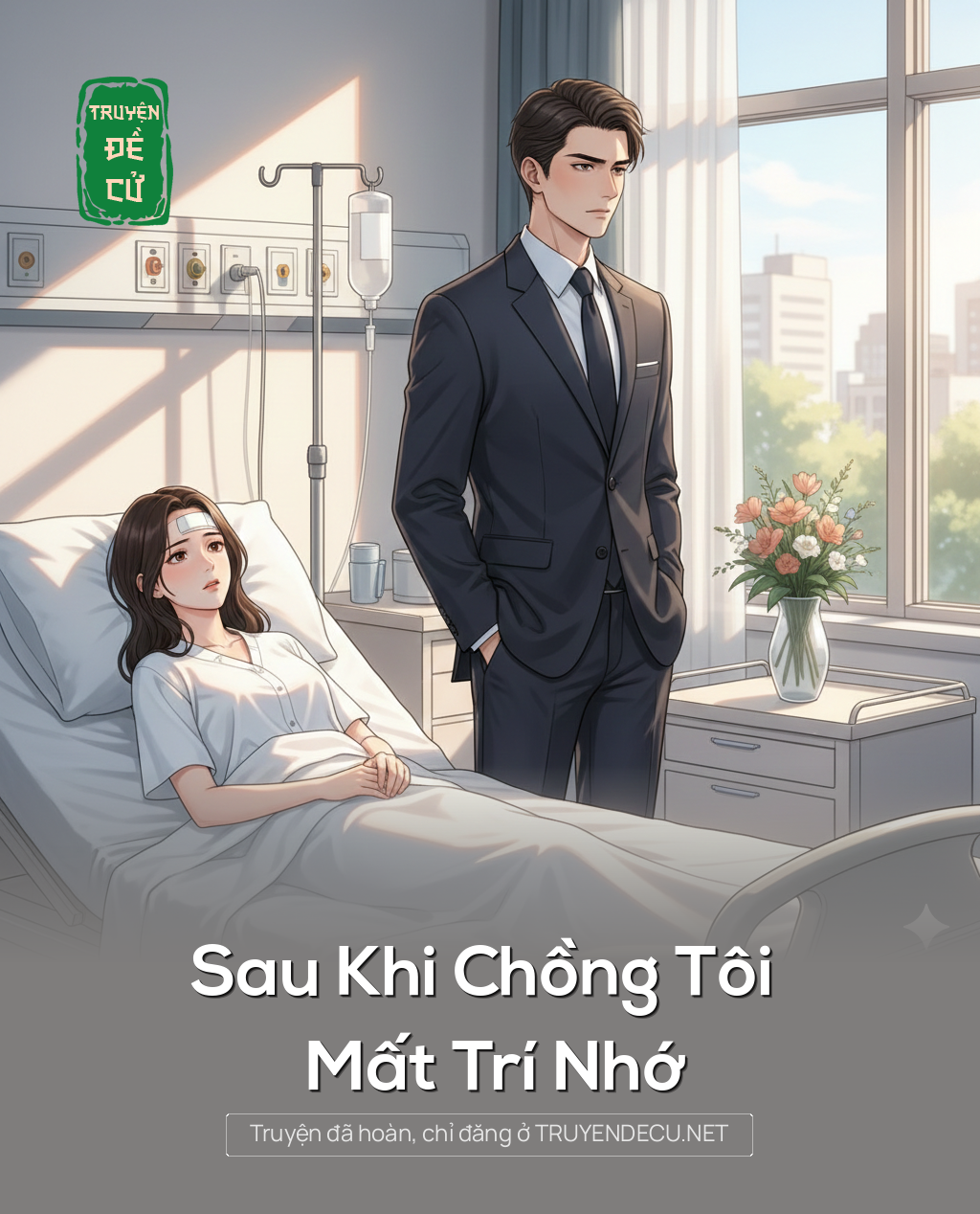 
                            Sau Khi Chồng Tôi Mất Trí Nhớ