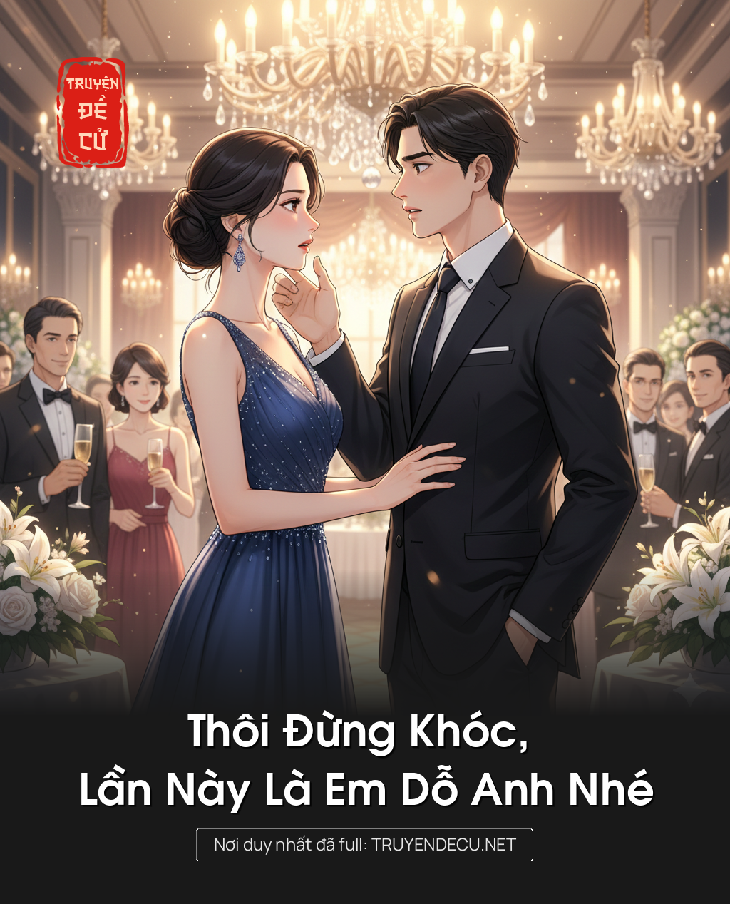 
                            Thôi Đừng Khóc, Lần Này Là Em Dỗ Anh Nhé