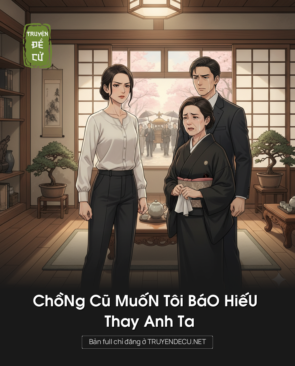 
                            ChồNg Cũ MuốN Tôi BáO HiếU Thay Anh Ta