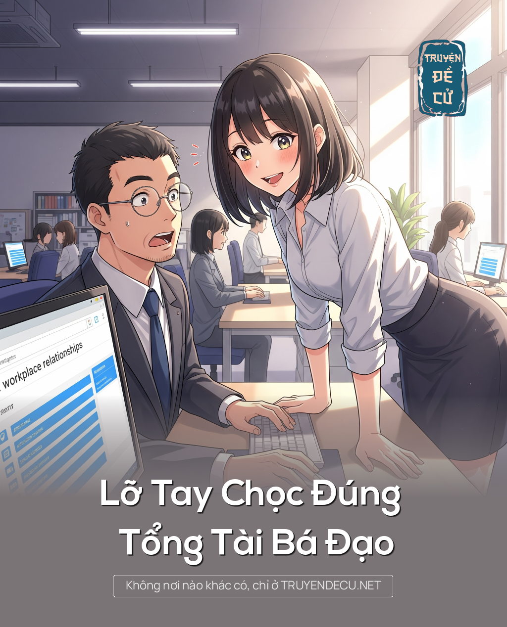 
                            Lỡ Tay Chọc Đúng Tổng Tài Bá Đạo