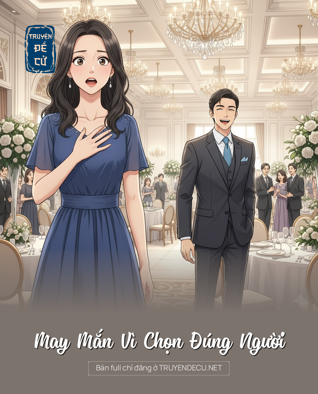 
                            May Mắn Vì Chọn Đúng Người
