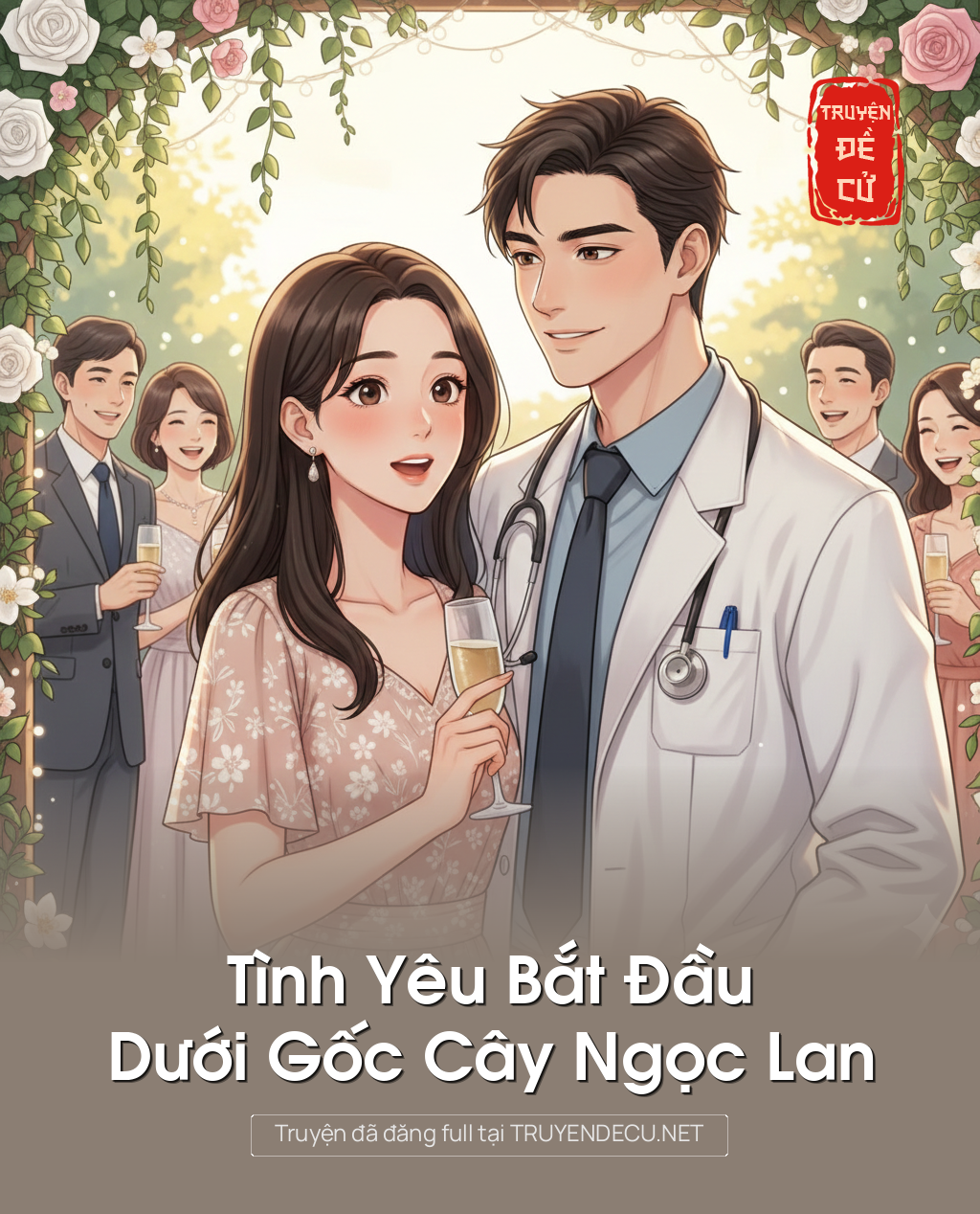 
                            Tình Yêu Bắt Đầu Dưới Gốc Cây Ngọc Lan