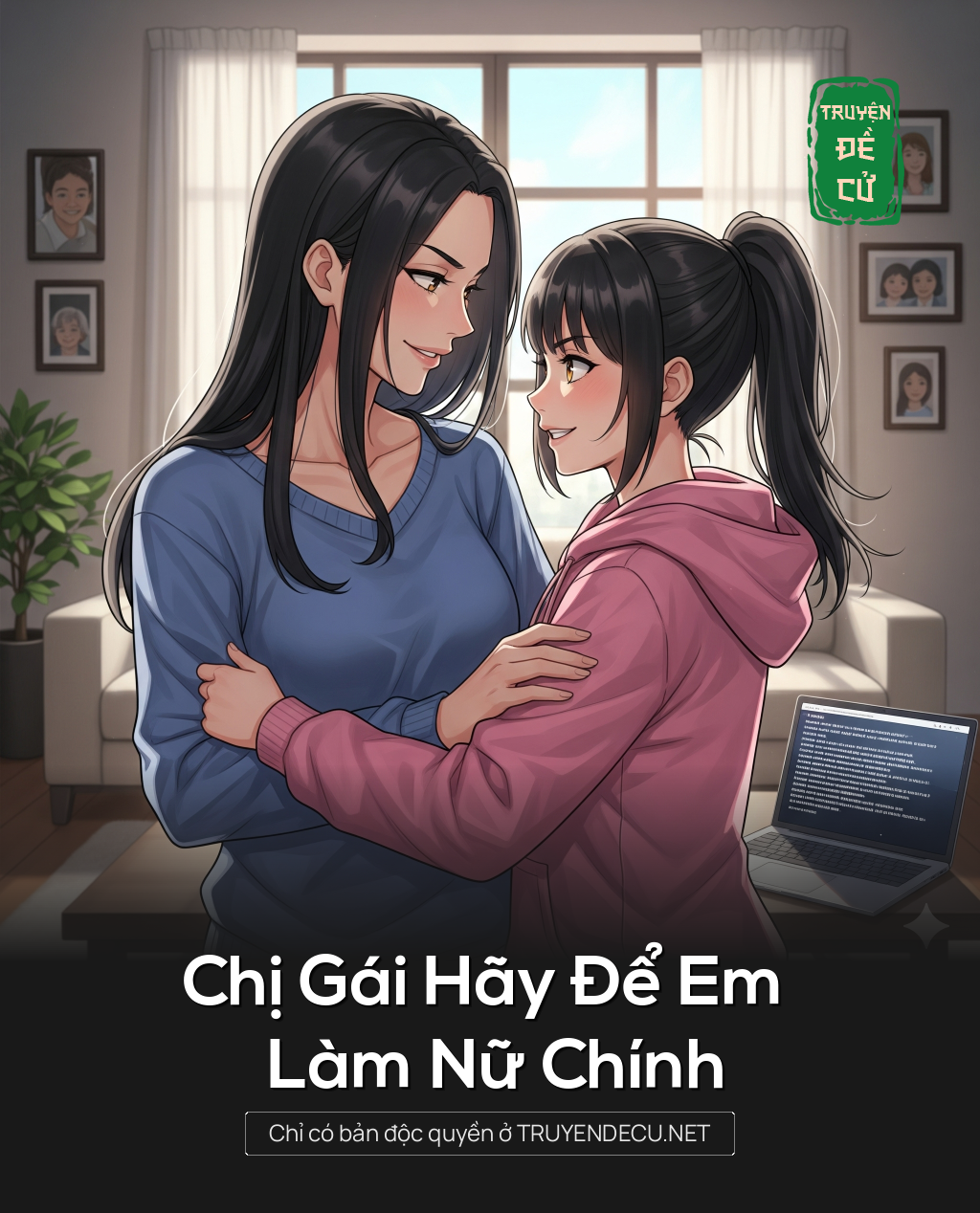 
                            Chị Gái Hãy Để Em Làm Nữ Chính
