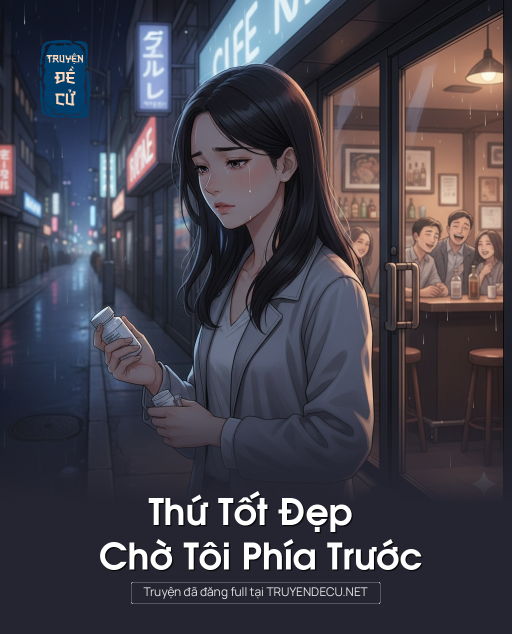 
                            Thứ Tốt Đẹp Chờ Tôi Phía Trước