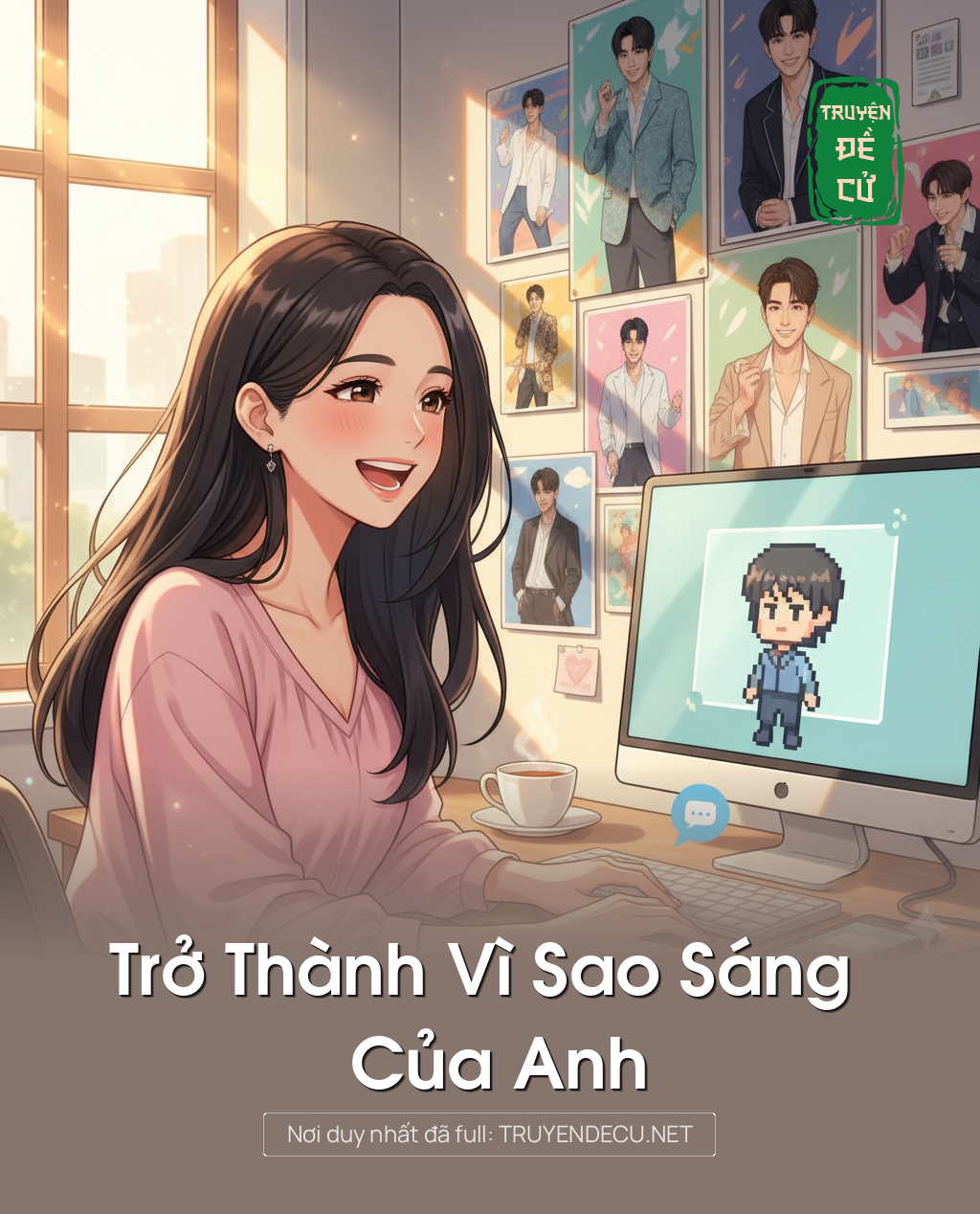 
                            Trở Thành Vì Sao Sáng Của Anh