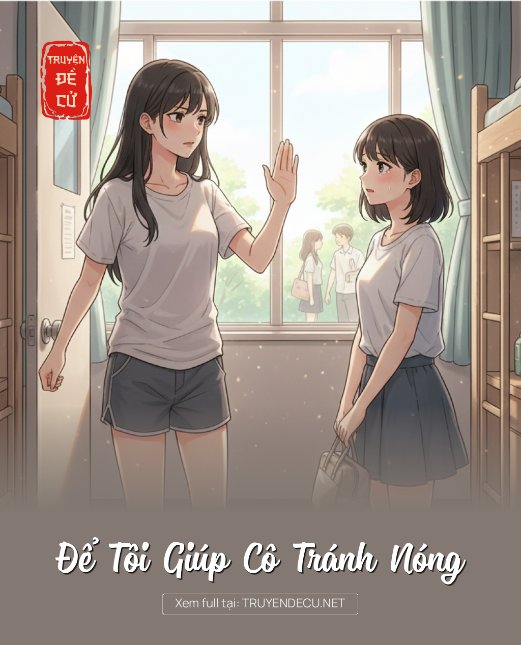 
                            Để Tôi Giúp Cô Tránh Nóng