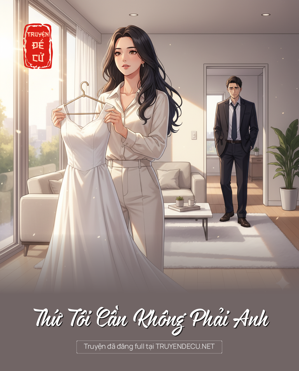 
                            Thứ Tôi Cần Không Phải Anh