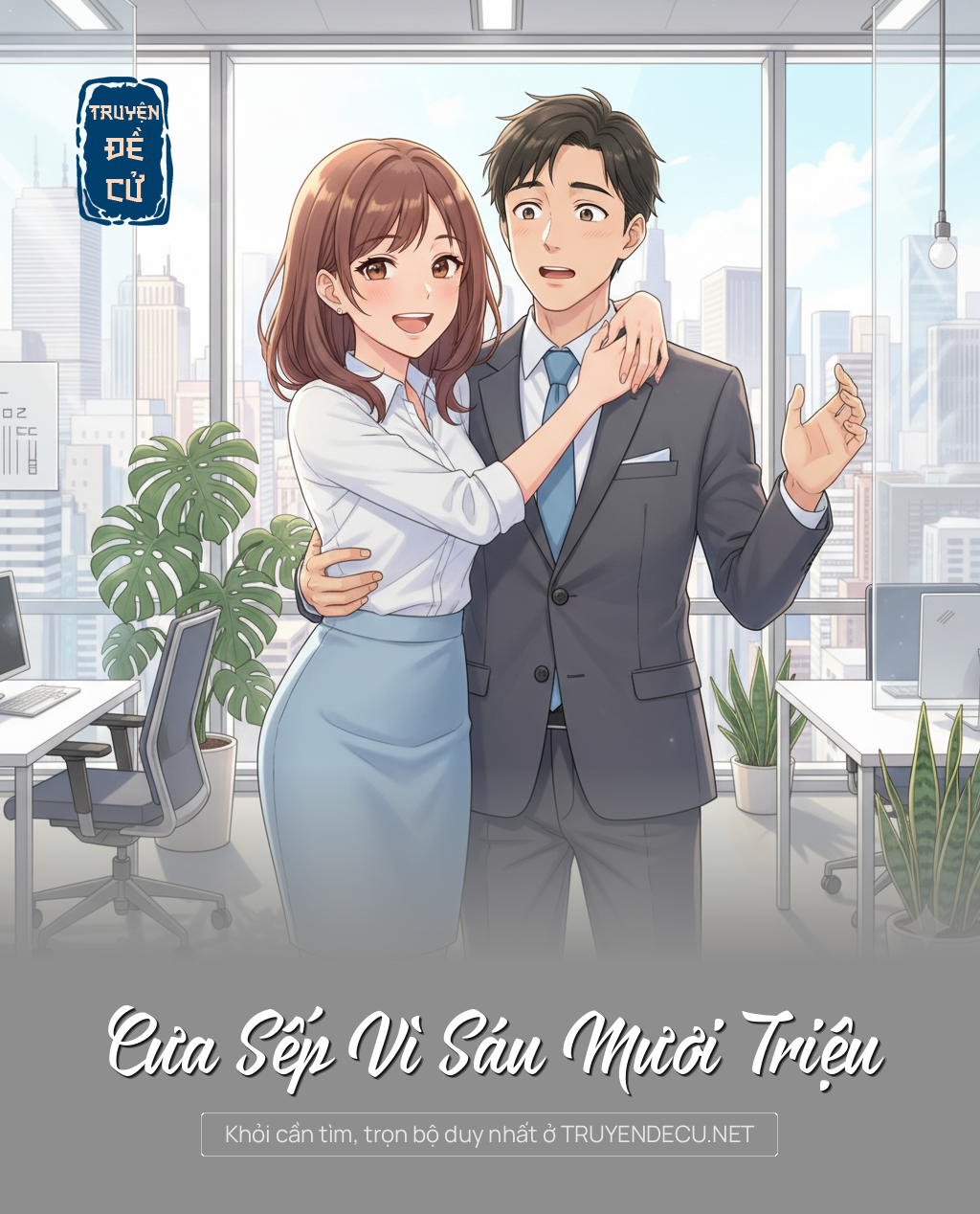 
                            Cưa Sếp Vì Sáu Mươi Triệu