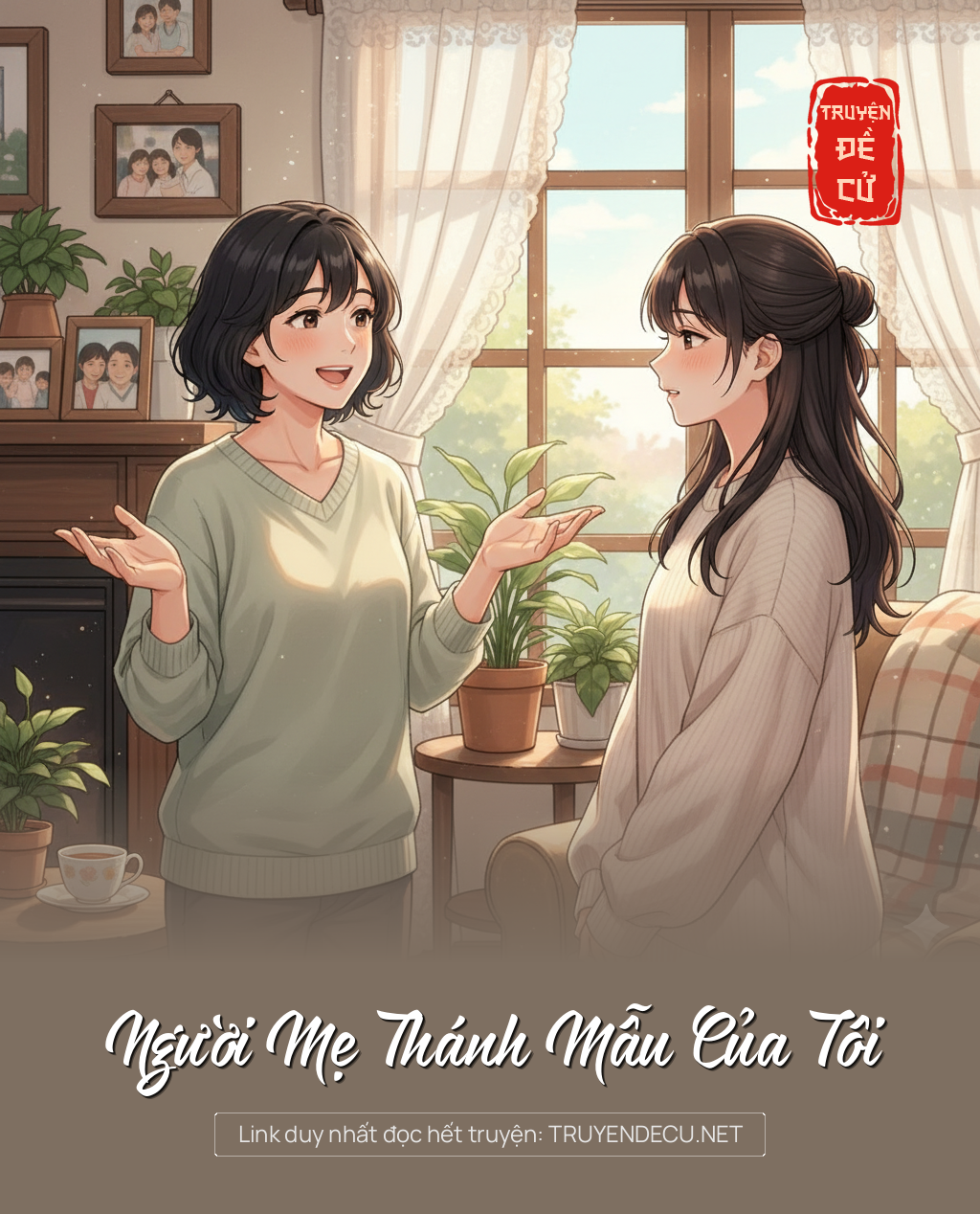 
                            Người Mẹ Thánh Mẫu Của Tôi