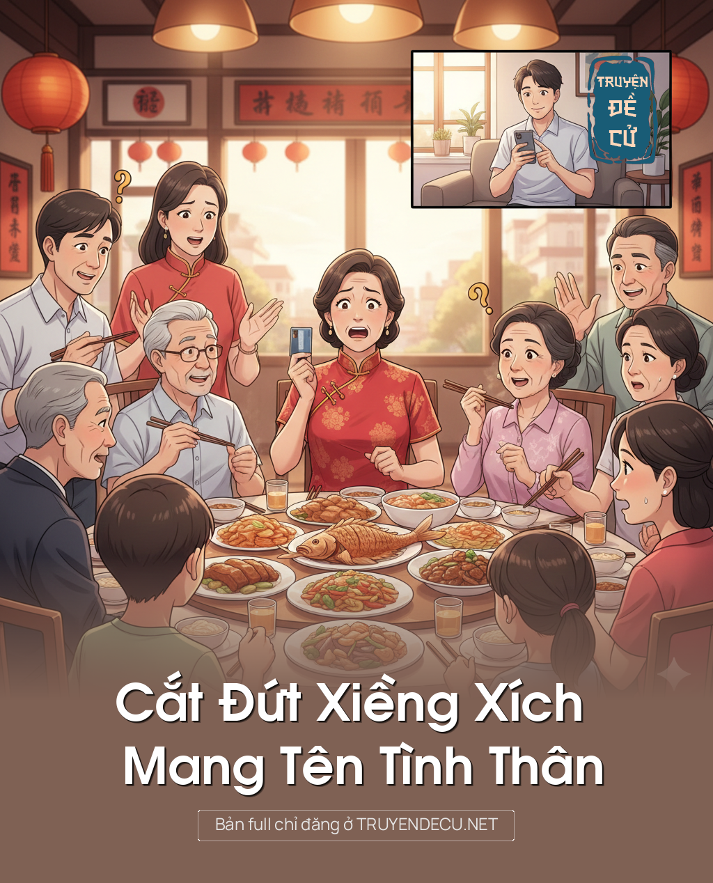 
                            Cắt Đứt Xiềng Xích Mang Tên Tình Thân