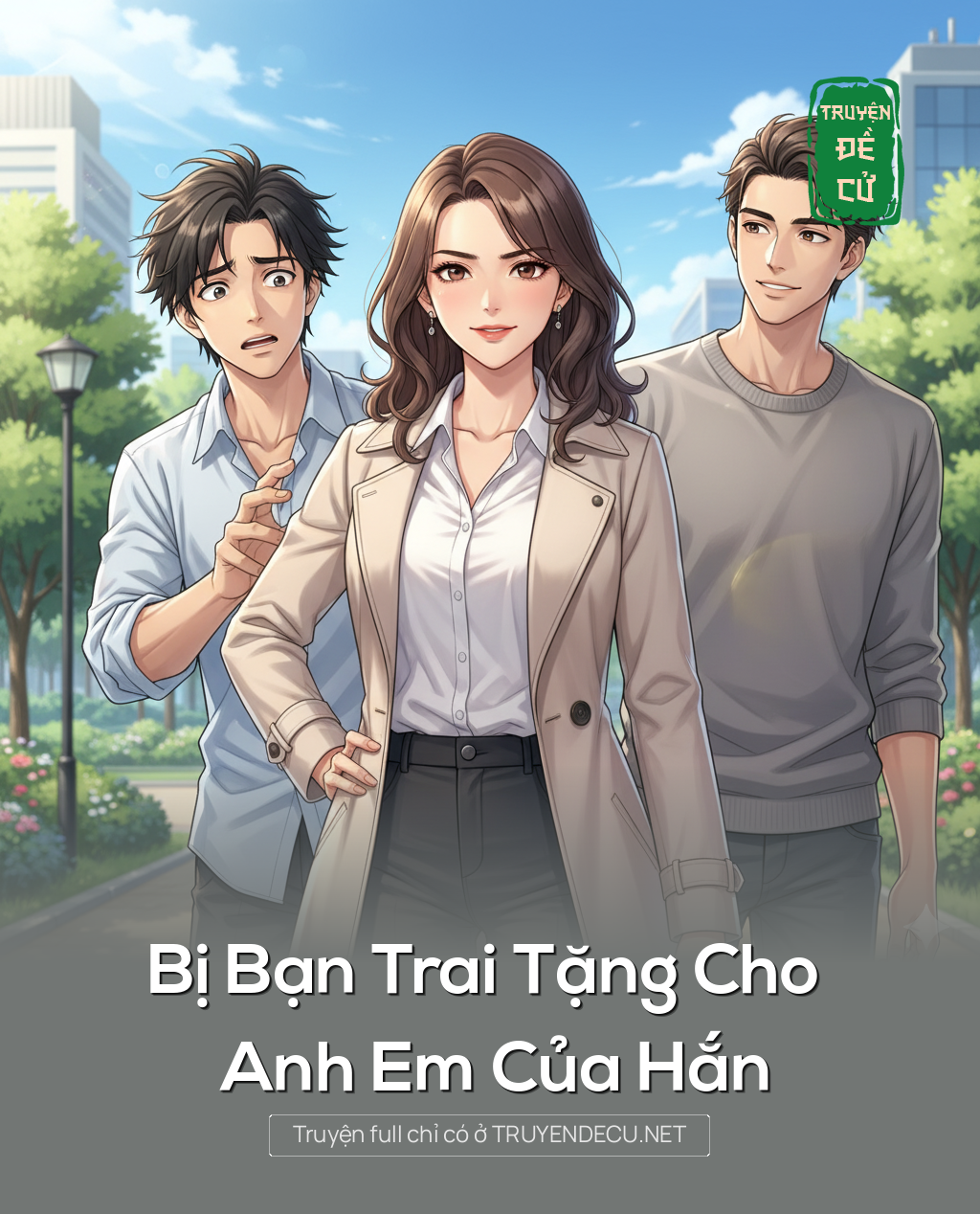 
                            Bị Bạn Trai Tặng Cho Anh Em Của Hắn