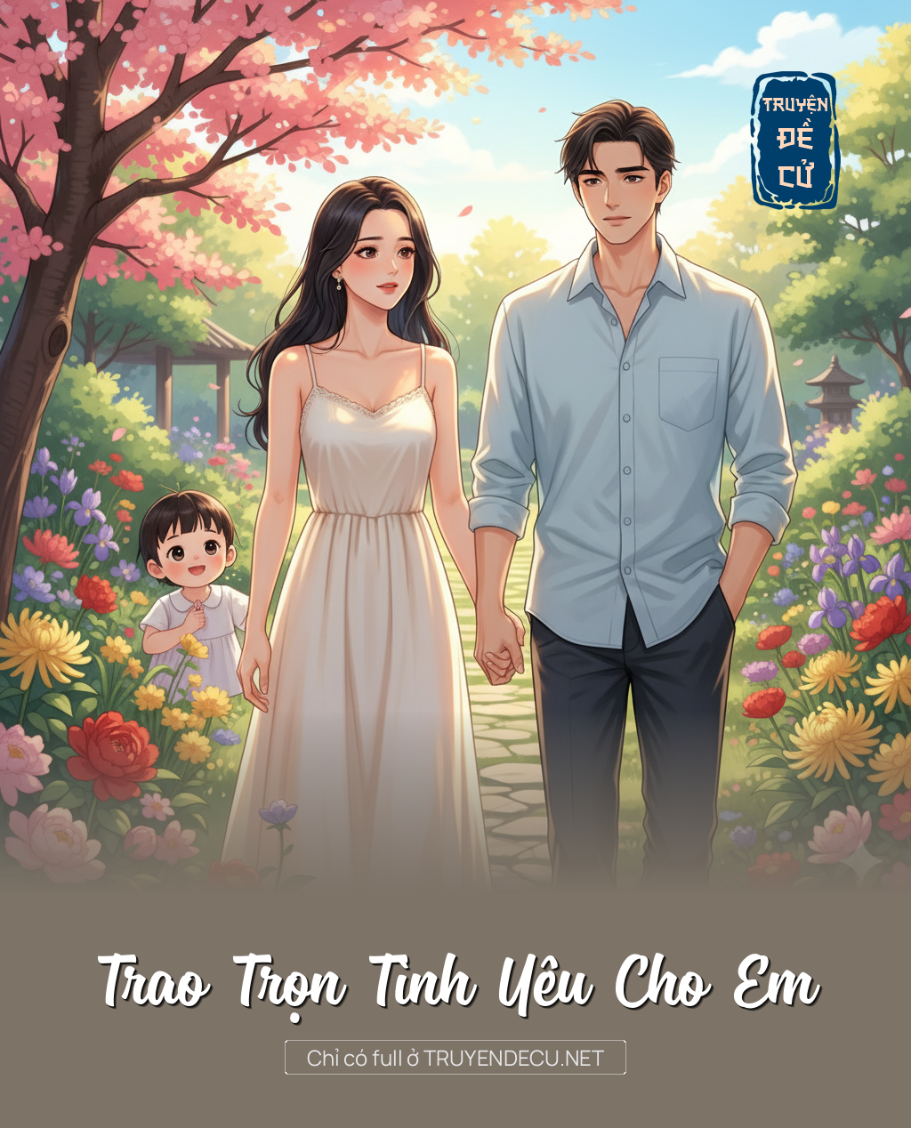 
                            Trao Trọn Tình Yêu Cho Em