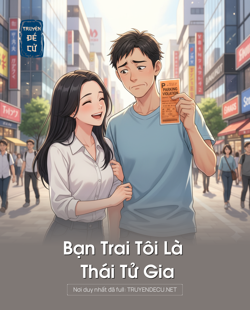 
                            Bạn Trai Tôi Là Thái Tử Gia