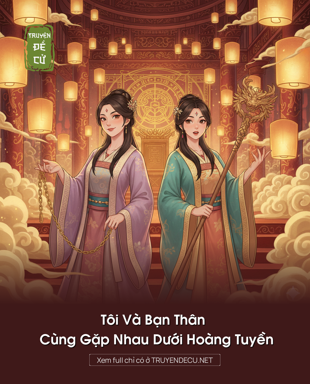 
                            Tôi Và Bạn Thân Cùng Gặp Nhau Dưới Hoàng Tuyền