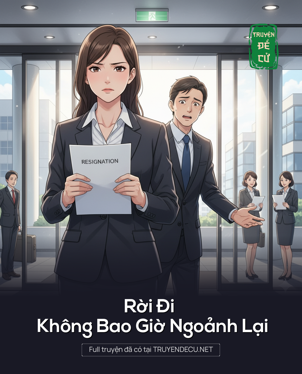 
                            Rời Đi Không Bao Giờ Ngoảnh Lại