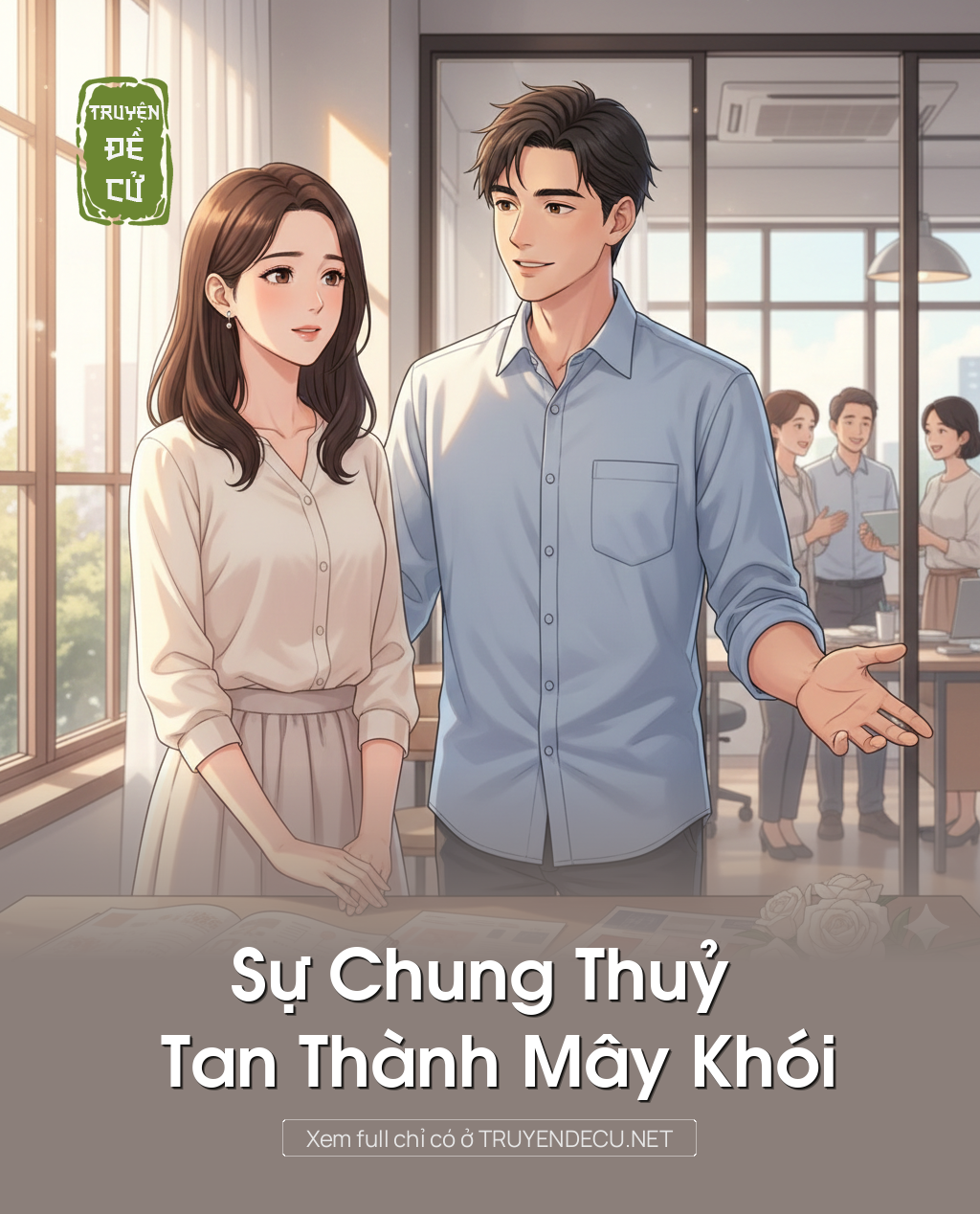
                            Sự Chung Thuỷ Tan Thành Mây Khói