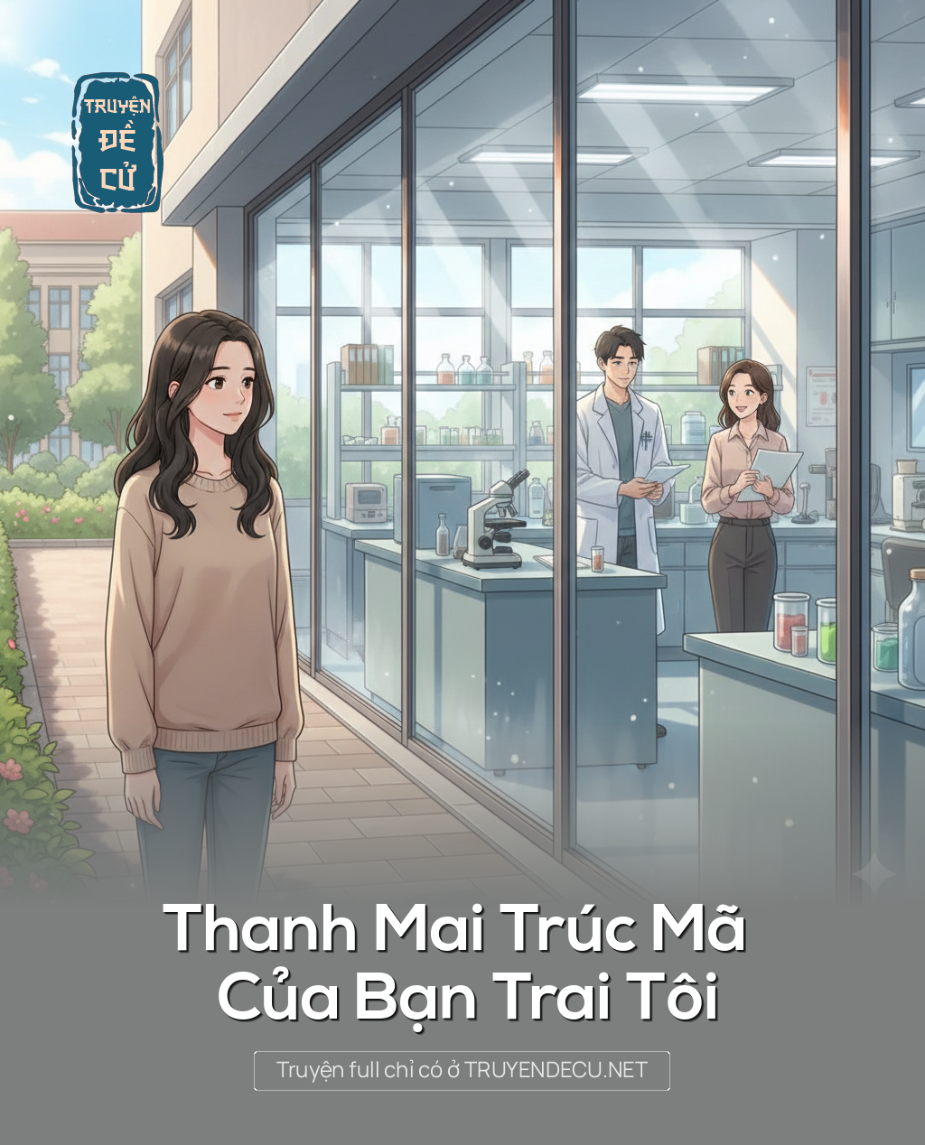 
                            Thanh Mai Trúc Mã Của Bạn Trai Tôi