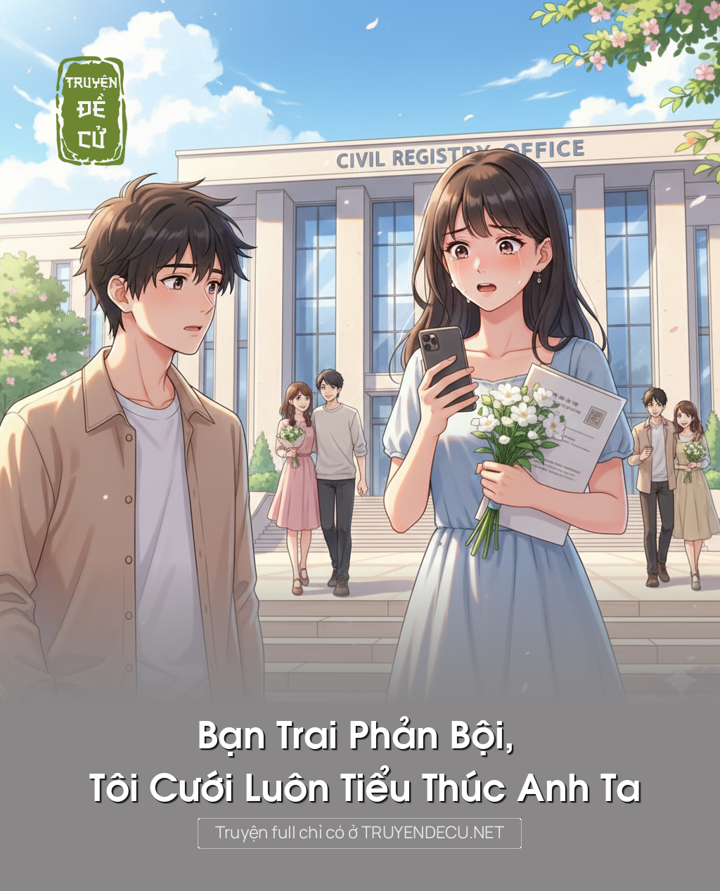 
                            Bạn Trai Phản Bội, Tôi Cưới Luôn Tiểu Thúc Anh Ta