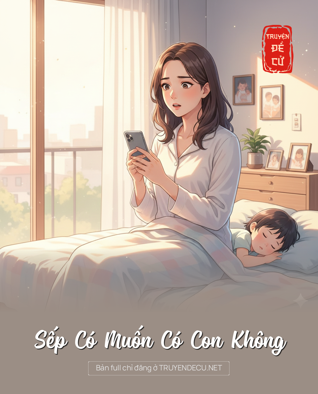 
                            Sếp Có Muốn Có Con Không