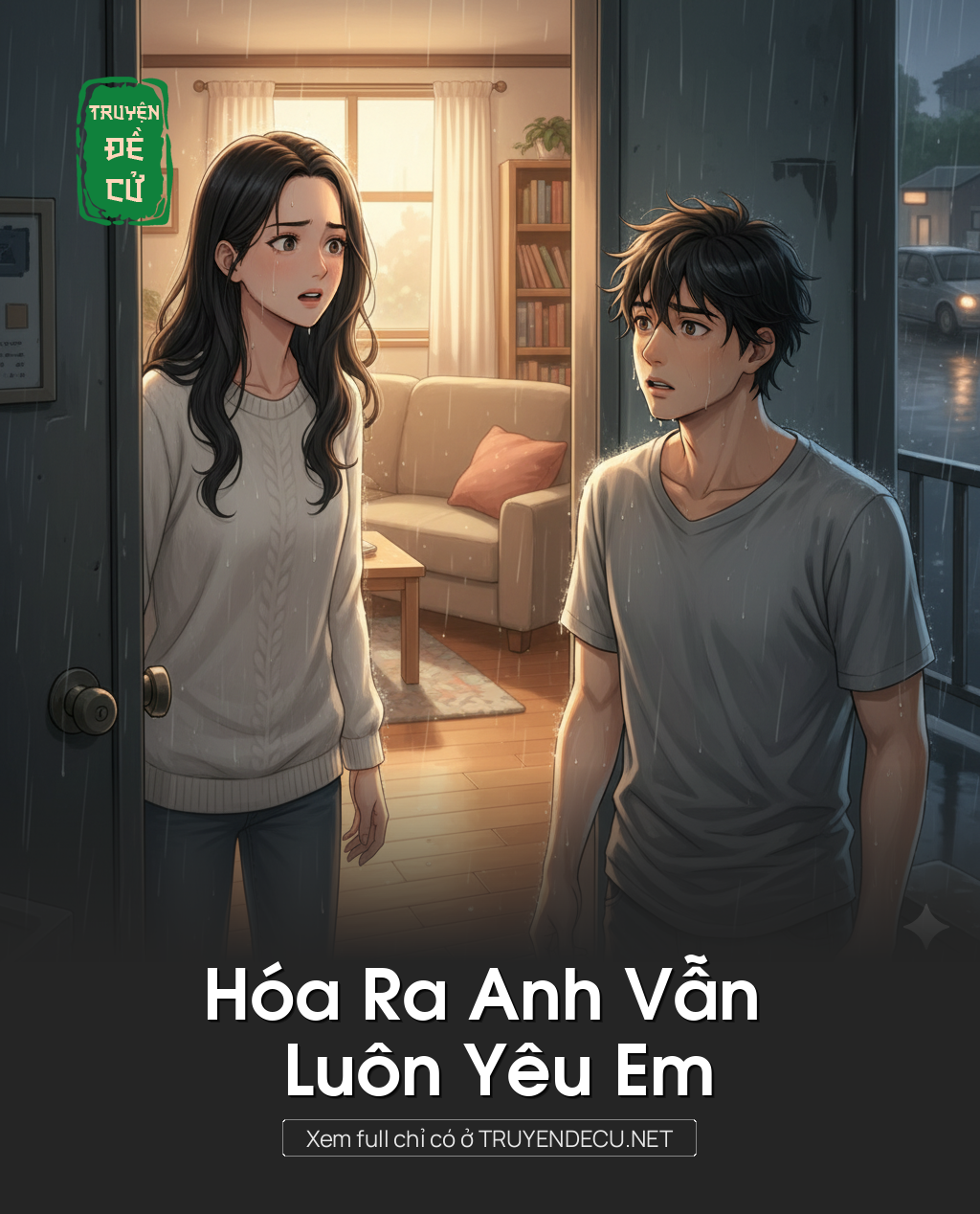 
                            Hóa Ra Anh Vẫn Luôn Yêu Em