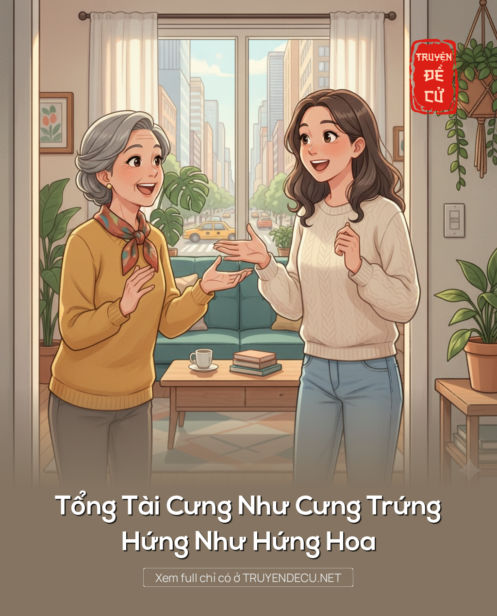 
                            Tổng Tài Cưng Như Cưng Trứng, Hứng Như Hứng Hoa