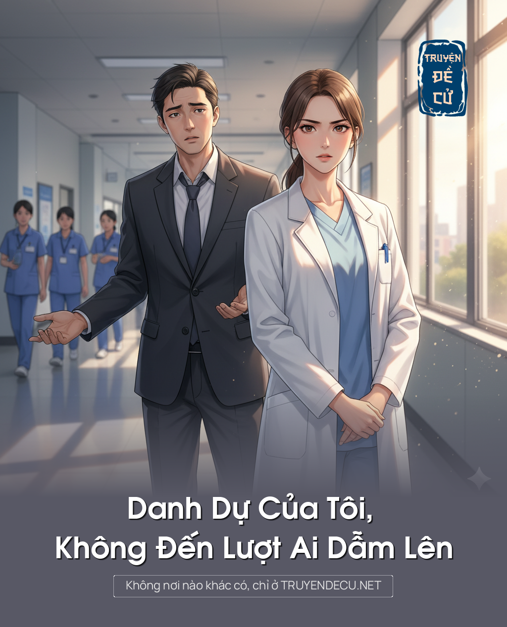 
                            Danh Dự Của Tôi, Không Đến Lượt Ai Dẫm Lên