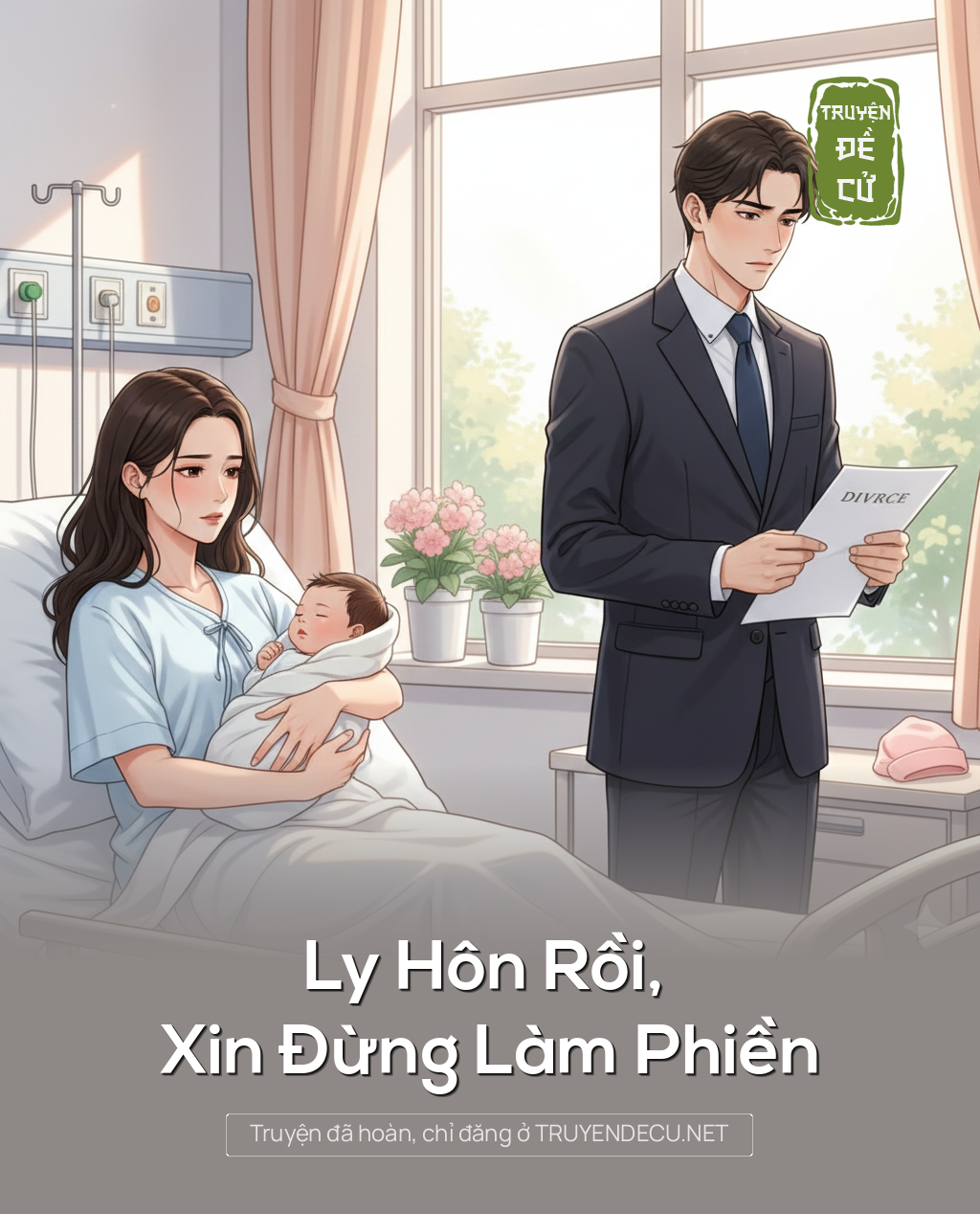 
                            Ly Hôn Rồi, Xin Đừng Làm Phiền