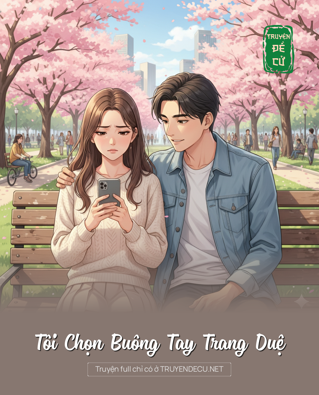 
                            Tôi Chọn Buông Tay Trang Duệ