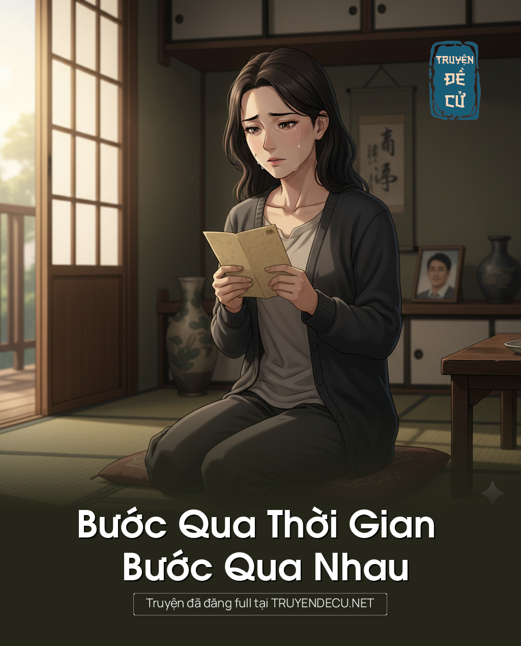 
                            Bước Qua Thời Gian Bước Qua Nhau