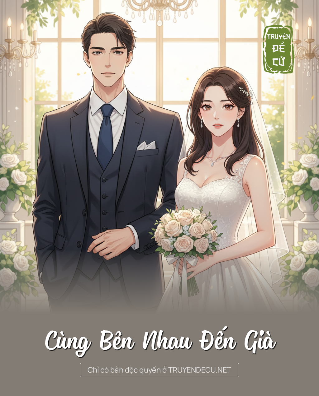 
                            Cùng Bên Nhau Đến Già