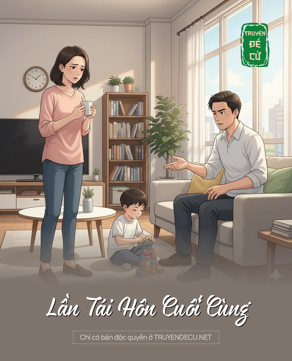 
                            Lần Tái Hôn Cuối Cùng