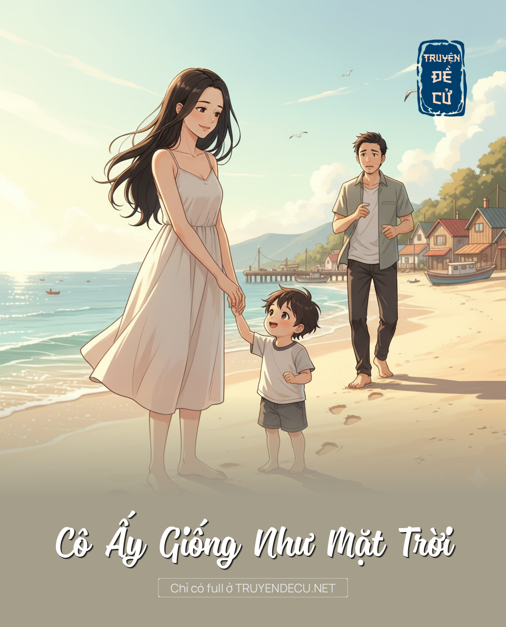 
                            Cô Ấy Giống Như Mặt Trời