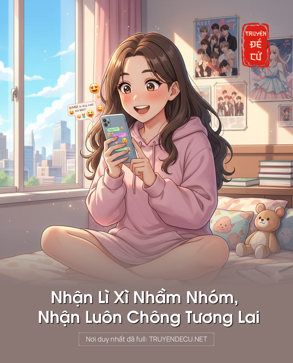 
                            Nhận Lì Xì Nhầm Nhóm, Nhận Luôn Chông Tương Lai