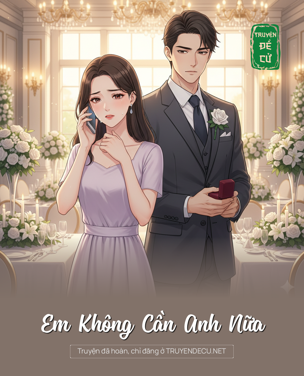 
                            Em Không Cần Anh Nữa