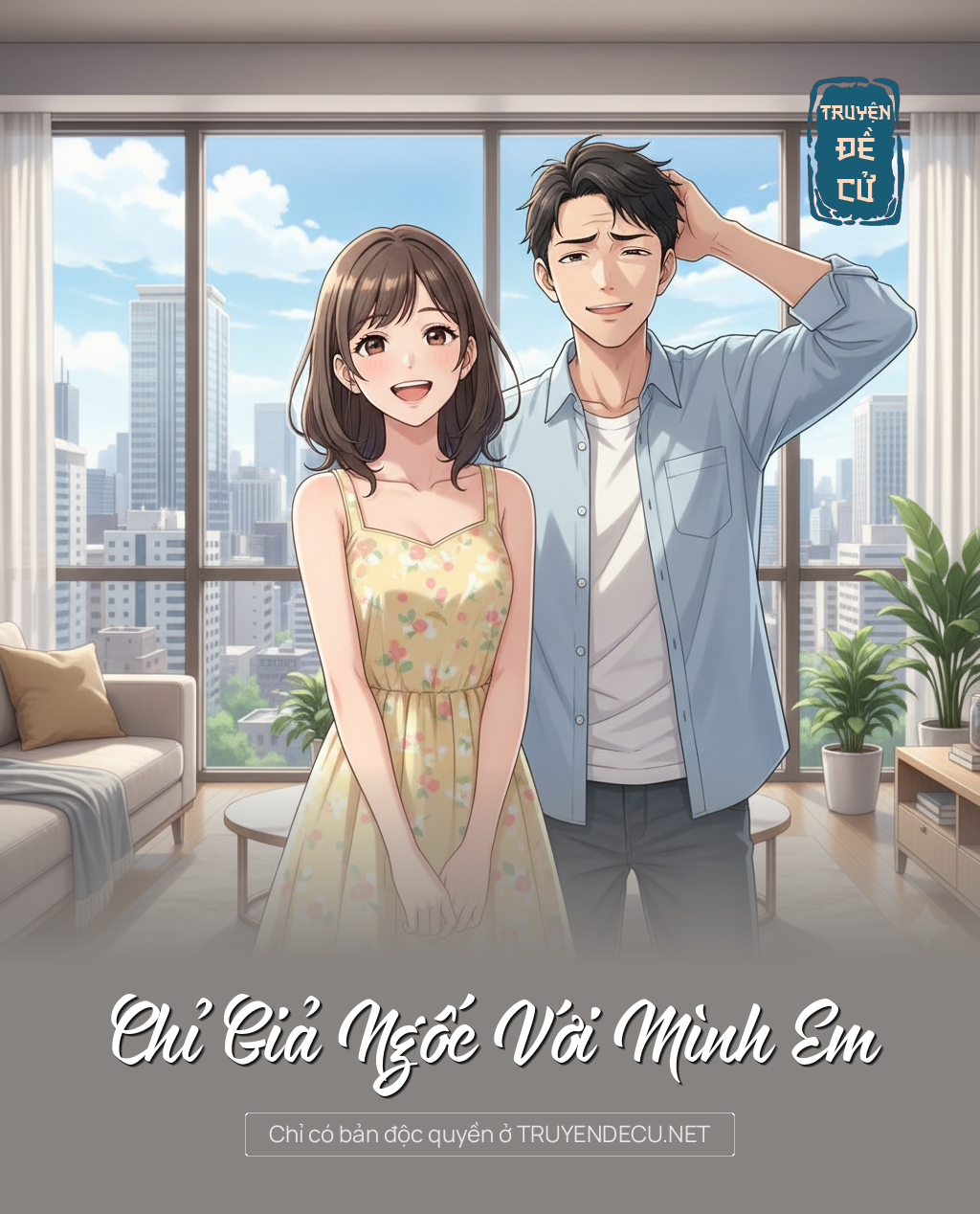 
                            Chỉ Giả Ngốc Với Mình Em